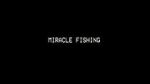 Watch Miracle Fishing: Kidnapped Abroad Megashare9