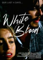 Watch White Blood Megashare9