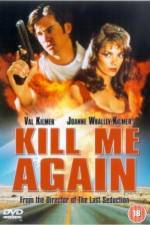 Watch Kill Me Again Megashare9