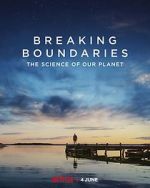 Watch Breaking Boundaries: The Science of Our Planet Megashare9