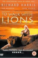 Watch To Walk with Lions Megashare9