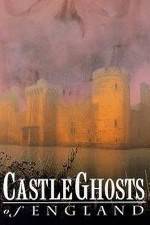 Watch Castle Ghosts of England Megashare9