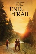 Watch End of the Trail Megashare9