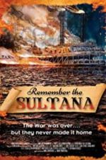 Watch Remember the Sultana Megashare9