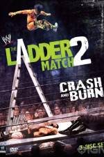 Watch WWE The Ladder Match 2 Crash And Burn Megashare9