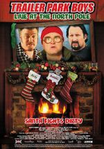 Watch Trailer Park Boys: Live at the North Pole Megashare9