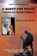 Watch A Quest For Peace Nonviolence Among Religions Megashare9