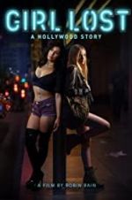 Watch Girl Lost: A Hollywood Story Megashare9