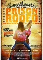 Watch Sweethearts of the Prison Rodeo Megashare9