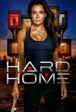 Watch Hard Home Megashare9