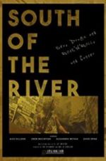 Watch South of the River Megashare9