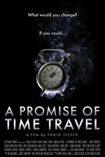 Watch A Promise of Time Travel Megashare9
