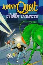 Watch Jonny Quest Versus the Cyber Insects Megashare9