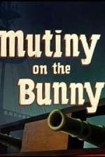 Watch Mutiny on the Bunny Megashare9