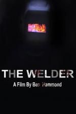 Watch The Welder Megashare9