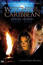Watch Witches of the Caribbean Megashare9