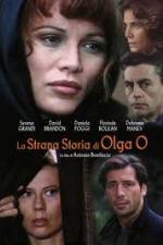Watch The Strange Story of Olga O Megashare9