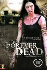 Watch Forever Dead Megashare9