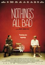 Watch Nothing\'s All Bad Megashare9