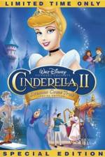 Watch Cinderella II: Dreams Come True Megashare9