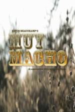 Watch Muy Macho Megashare9