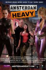 Watch Amsterdam Heavy Megashare9