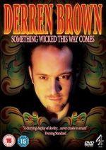 Watch Derren Brown: Something Wicked This Way Comes Megashare9