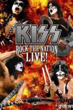 Watch Kiss Rock the Nation - Live Megashare9