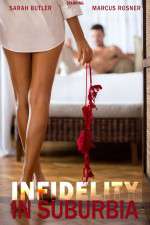 Watch Infidelity in Suburbia Megashare9