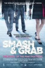 Watch Smash & Grab The Story of the Pink Panthers Megashare9