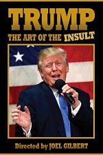 Watch Trump: The Art of the Insult Megashare9