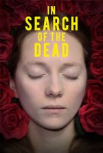 Watch In Search of the Dead Megashare9