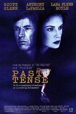 Watch Past Tense Megashare9