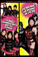 Watch Female Combatants Battle School Megashare9