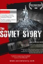 Watch The Soviet Story Megashare9