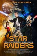 Watch Star Raiders The Adventures of Saber Raine Megashare9