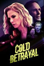 Watch Cold Betrayal Megashare9