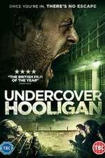 Watch Undercover Hooligan Megashare9