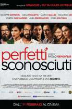 Watch Perfetti sconosciuti Megashare9