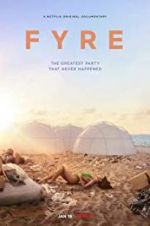 Watch Fyre Megashare9