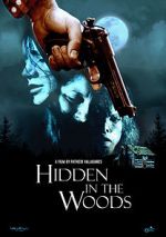 Watch Hidden in the Woods Megashare9