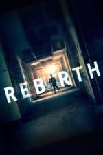 Watch Rebirth Megashare9