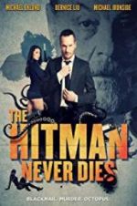 Watch The Hitman Never Dies Megashare9