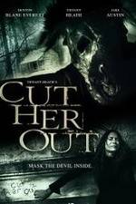 Watch Cut Her Out Megashare9