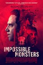 Watch Impossible Monsters Megashare9