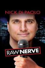 Watch Nick DiPaolo Raw Nerve Megashare9