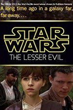 Watch Star Wars: The Lesser Evil Megashare9