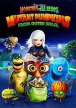 Watch Monsters vs Aliens: Mutant Pumpkins from Outer Space (TV Short 2009) Megashare9
