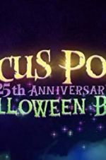 Watch The Hocus Pocus 25th Anniversary Halloween Bash Megashare9