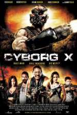 Watch Cyborg X Megashare9